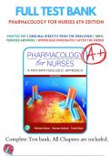 Test Banks For Pharmacology for Nurses 6th Edition by Michael P. Adams; Norman Holland; Carol Quam Urban, 9780135218334, Chapter 1-50 Complete Guide