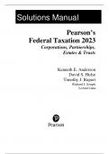 Solution Manual for Federal Taxation 2023 Corporations, Partnerships, Estates & Trusts 34th Edition by Timothy J. Rupert, Kenneth E. Anderson, David S. Hulse