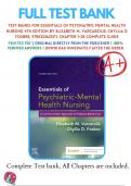 Test Banks For Essentials of Psychiatric Mental Health Nursing 4th Edition by Elizabeth M. Varcarolis; Chyllia D Fosbre, 9780323625111, Chapter 1-28 Complete Guide
