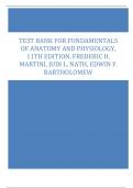 Test Bank for Fundamentals of Anatomy and Physiology, 11th Edition, Frederic H. Martini, Judi L. Nath, Edwin F. Bartholomew