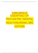 Test Bank for Varcarolis Essentials of Psychiatric Mental Health Nursing 5th Edition Fosbre / All Chapters 1-28 / Full Complete 2023 - 2024