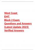 West Coast EMT Block 2 Exam Questions and Answers (Latest Update 2023) Verified Answers