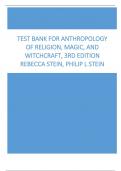 Latest Test Bank for Anthropology of Religion, Magic, and Witchcraft, 3rd Edition Stein All chapters