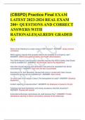 (CBSPD) Practice Final EXAM LATEST 2023-2024 REAL EXAM 200+ QUESTIONS AND CORRECT ANSWERS WITH RATIONALES|ALREDY GRADED A+