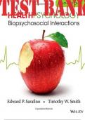 TEST BANK for Health Psychology: Biopsychosocial Interactions 8th Edition by Edward Sarafino and Timothy Smith. ISBN-13 978-1118425206 (All 15 Chapters)