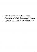 NURS 5315 Test 2 Elsevier Questions With Answers | Latest Update 2023/2024 | Graded A+
