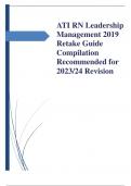 ATI RN Leadership Management 2019 Retake Guide Compilation |Recommended for 2023/24 Revision