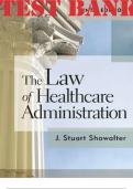 TEST BANK for The Law of Healthcare Administration 9th Edition by Stuart Showalter. ISBN 9781640551312. (All 15 Chapters)