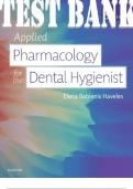 TEST BANK for Applied Pharmacology for the Dental Hygienist 8th Edition by Bablenis Haveles Elena. ISBN 9780323595094. ( All 26 Chapters)