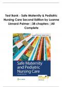Test Bank  - Safe Maternity & Pediatric Nursing Care Second Edition by Luanne Linnard-Palmer - All 38 chapters - Complete A+ Guide