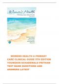 WOMENS HEALTH A PRIMARY CARE CLINICAL GUIDE 5TH EDITION YOUNGKIN SCHADEWALD PRITHAM TEST BANK QUESTIONS AND ANSWERS LATEST