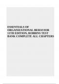  TEST BANK FOR ESSENTIALS OF ORGANIZATIONAL BEHAVIOR 11TH EDITION BY ROBBINS | COMPLETE ALL CHAPTERS (2023/2024)