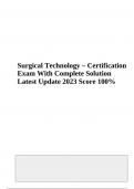 Surgical Technology Certification Exam Questions With Complete Solution | Latest Update 2023/2024