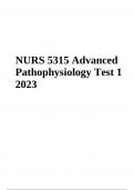 NURS 5315 Advanced Pathophysiology Final Exam Questions With Answers | Latest Update 2023-2024 | GRADED
