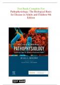 Test Bank Complete For Pathophysiology: The Biological Basis for Disease in Adults and Children 9th Edition