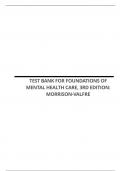 TEST BANK FOR FOUNDATIONS OF MENTAL HEALTH CARE, 3RD EDITION: MORRISON-VALFRE