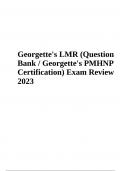 Georgette's LMR / Georgette's PMHNP Certification Exam Questions With Answers | Latest Update 2023-2024 | GRADED A+