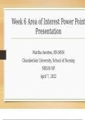 NR500NP Week 6: Area of Interest Power Point Presentation (answered) Latest 2022