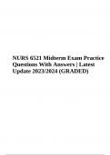 NURS 6521 Midterm Exam Practice Questions With Answers | Latest Update 2023/2024 (GRADED)