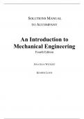 An Introduction to Mechanical Engineering 4th Edition By Jonathan Wickert, Kemper Lewis(Solution Manual Latest Edition 2023-24, Grade A+, 100% Verified)