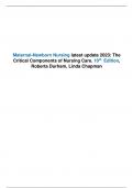 Test Bank: Maternal-Newborn Nursing latest  2023: The Critical Components of Nursing Care, 10th Edition, Robert a Durham, Linda Chapman