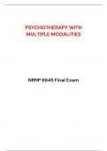 NRNP 6645 Final Exam PSYCHOTHERAPY WITH MULTIPLE MODALITIES