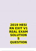 2019 HESI RN EXIT V1 REAL EXAM SOLUTIONS QUESTIONS AND ANSWERS A+ RATED