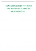 Test Bank Nutrition for Health and Healthcare 6th Edition DeBruyne Pinna.