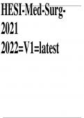 HESI-Med-Surg2021 2022=V1=latest update 2023 / 2024