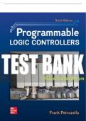 Test Bank For Programmable Logic Controllers, 6th Edition All Chapters - 9781264163342