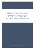 Effectief leiderschap samenvattingen uit het boek Gedrag in Organisaties (relevant voor tentamen) - Minor HRM voor leidinggevenden 2023