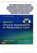 TEST BANK-WILKINS’ CLINICAL ASSESSMENT IN RESPIRATORY CARE 7TH EDITION BY HEUER- LATEST-2023-2024 QUESTIONS AND CORRECT ANSWERS  A+GURANTEED