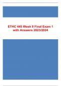 ETHC 445 Week 8 Final Exam 1 with Answers 2023/2024