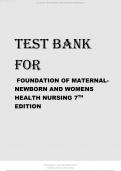 TEST BANK FOR FOUNDATION OF MATERNAL-NEWBORN AND WOMENS HEALTH NURSING 7TH EDITION 2024 update 