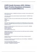 COPE Health Scholars (KPI): Written Exam Practice Questions & Answers 100% Correct(SCORED A+)