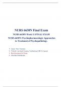 NURS 6630 Final Exam (Latest  Version 6 ) / NURS 6630N Final Exam/ NURS-6630N:Psychopharmacologic Approaches to Treatment of Psychopathology, Walden University