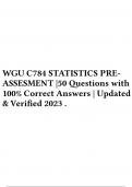 WGU C784 STATISTICS PREASSESMENT |50 Questions with 100% Correct Answers | Updated & Verified 2023 .