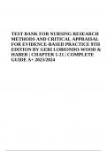 TEST BANK FOR NURSING RESEARCH METHODS AND CRITICAL APPRAISAL FOR EVIDENCE-BASED PRACTICE 9TH EDITION BY GERI LOBIONDO-WOOD & HABER | CHAPTER 1-21 | COMPLETE GUIDE A+ 2023/2024