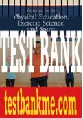 Test Bank For Introduction to Physical Education, Exercise Science, and Sport, 11th Edition All Chapters - 9781260253184