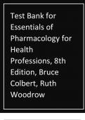 TEST BANK FOR ESSENTIALS OF PHARMACOLOGY FOR HEALTH PROFESSIONS, 8TH EDITION, BRUCE COLBERT, RUTH WOODROW.pdf