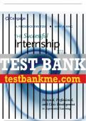 Test Bank For The Successful Internship - 5th - 2019 All Chapters - 9781305966826
