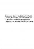 Test Bank  For Emergency Care 14th Edition, Daniel Limmer, Michael F. O'Keefe and Edward T. Dickinson Complete Guide Latest Update 2023/2024