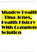 Shadow Health - Tina Jones, Health History With Complete Solution