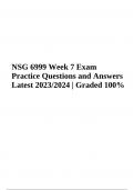 NSG 6999 Week 7 Exam Practice Questions and Answers Latest 2023/2024 | Graded 100%