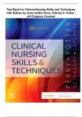 Test Bank for Clinical Nursing Skills and Techniques 10th Edition by Anne Griffin Perry, Patricia A. Potter | All Chapters Covered