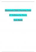 TEST BANK For Maternal and Child Nursing Care, 6th Edition (London, 2022),Complete Chapter 1 - 57 |100 % Verified