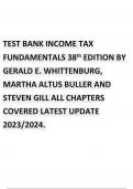 TEST BANK INCOME TAX FUNDAMENTALS 38th EDITION BY GERALD E. WHITTENBURG, MARTHA ALTUS BULLER AND STEVEN GILL ALL CHAPTERS COVERED LATEST UPDATE 2023/2024