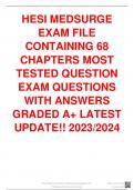 HESI MEDSURGE  EXAM FILE CONTAINING 68 CHAPTERS MOST TESTED QUESTIONS EXAM QUESTIONS WITH ANSWERS GRADED A+ LATEST UPDATE!! 2023/2024