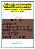 Test Bank for Canadian Fundamentals of Nursing 6th Edition Potter [ all chapters 1-48 ]