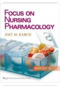 Focus on Nursing Pharmacology. 6th Edition Test Bank